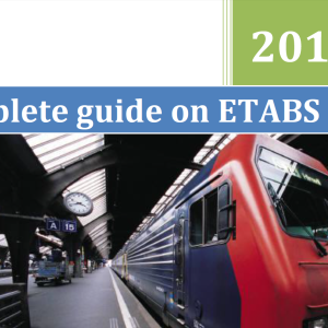 A Complete Guide on ETABS 2015 – Full PDF Manual (2019 Edition)