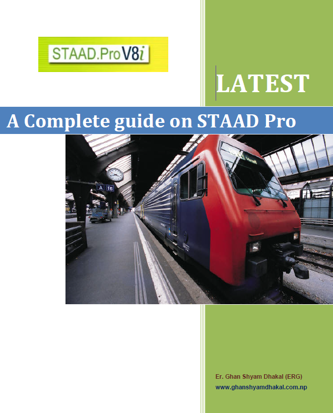 A Complete Guide on STAAD.Pro V8i – Latest Edition PDF Manual